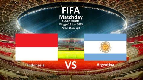 Khusus Nasabah Bri Bisa War Tiket Fifa Matchday Indonesia Vs Argentina