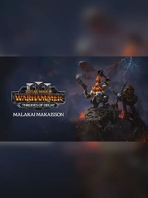 Buy Total War WARHAMMER III Malakai Thrones Of Decay PC Steam