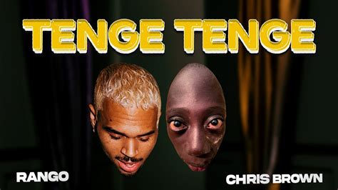 Rango Tenge Tenge Ft Chris Brown Official Music Video Youtube