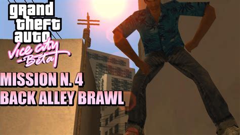 GTA Vice City Beta Mission 4 Back Alley Brawl YouTube