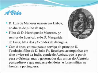 Biografia Do Conde De Ericeira Ppt