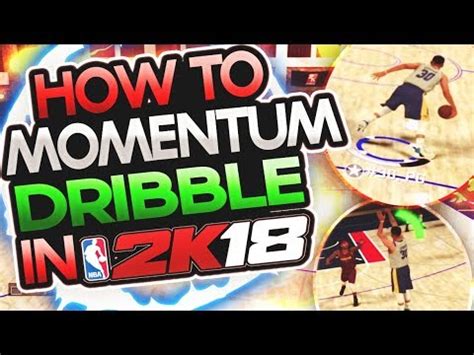 MOMENTUM CROSSOVER SPAM TUTORIAL NBA 2K18 HOW TO BE A DRIBBLE GOD