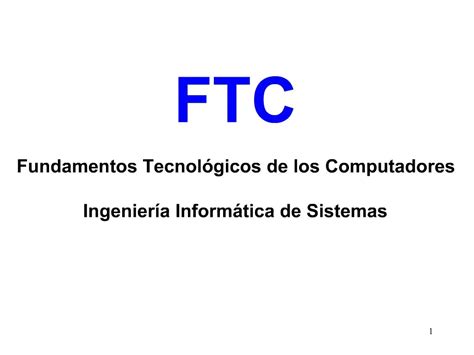 Ppt Ftc Fundamentos Tecnol Gicos De Los Computadores Ingenier A