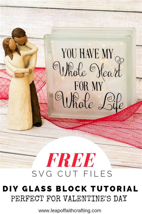 Free Glass Block Svg Files To Make A Loving T Or Decoration Leap Of Faith Crafting