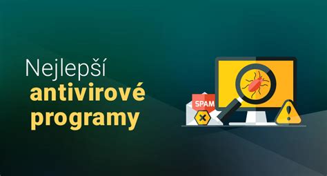 Nejlep Antivirov Programy Pro Windows Android Ios A Mac