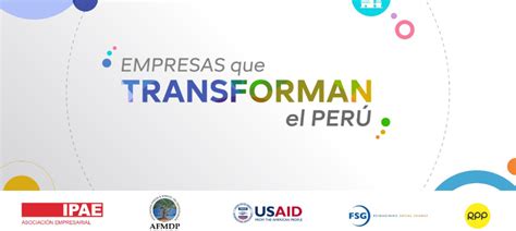 Empresas que Transforman el Perú CONFIEP