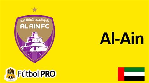 Al Ain Fc Historia Títulos Y Pasión En Los Emiratos Árabes Unidos