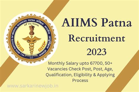 AIIMS Patna Recruitment 2023 Monthly Salary Upto 67700 50 Vacancies