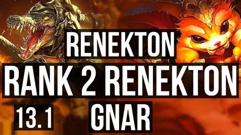 RENEKTON Vs GNAR TOP Rank 2 Renekton 2 9M Mastery 600 Games 4 1