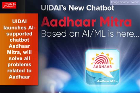 Uidai Launches Ai Supported Chatbot Aadhaar Mitra Will Solve All