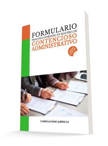 Formulario Pr Ctico Forense En Materia De Contencioso Administrativo