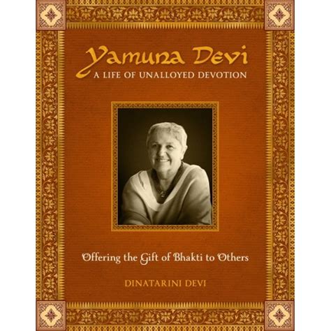 Yamuna Devi: A Life of Unalloyed Devotion