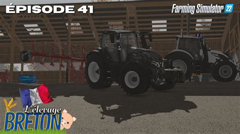 Gros chantier de laboure L élevage Breton 41 Farming Simulator