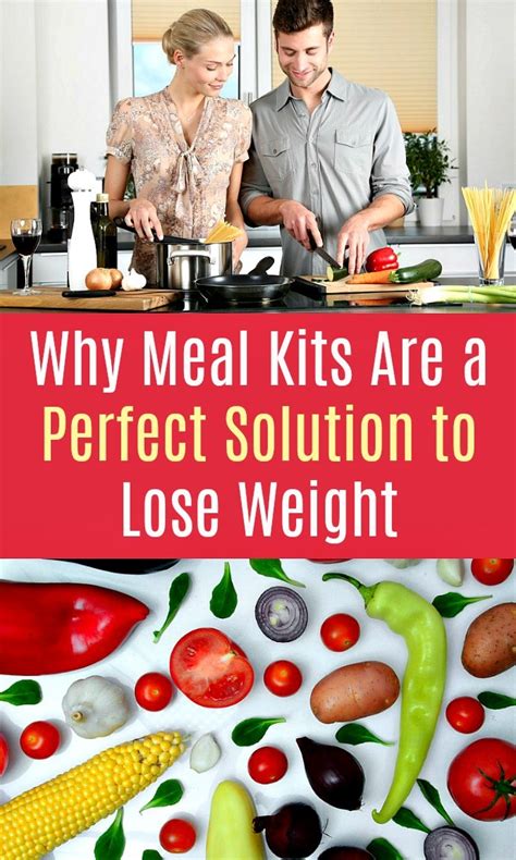 Why Meal Kits Are A Perfect Solution To Lose Weight Live A Green And Natural Healthy Lifestyle