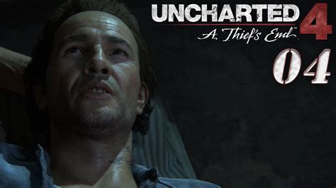 Uncharted 4 A Thiefs End 💼 04 • Einmal Ein Dieb • Lets Play Youtube