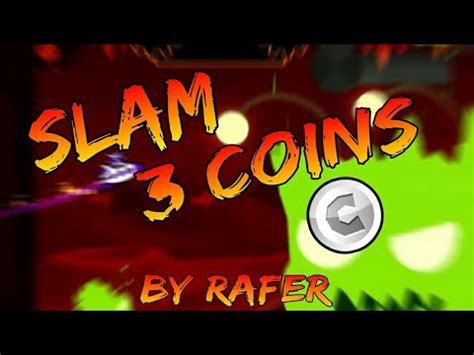 SLAM All Coins By Rafer Mobile Geometry Dash YouTube