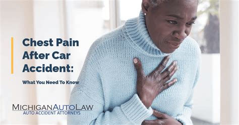 Chest Pain After Car Accident Your Path To Recovery