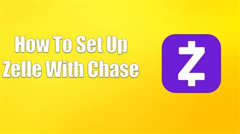 How To Set Up Zelle With Chase Youtube