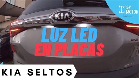 Como Colocar Luz LED Para Las Placas Traseras Kia SELTOS YouTube