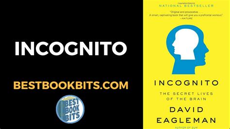 David Eagleman Incognito The Secret Lives Of The Brain Book Summary