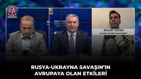 RUSYA UKRAYNA SAVAŞININ AVRUPA KITASINA ETKİLERİ BAKIŞ AÇISI 24 09