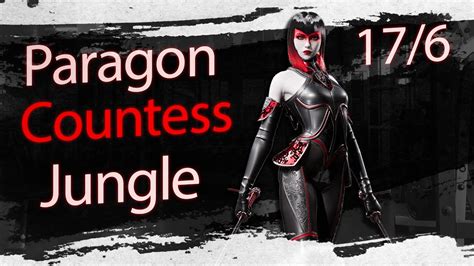 Paragon The Overprime Countess Jungle Early Access YouTube