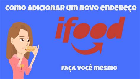 Como alterar o endereço no IFOOD YouTube