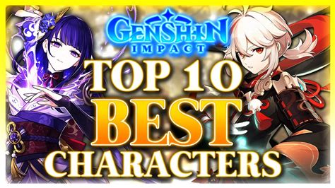 Top Ten Best Characters In Genshin Impact Youtube