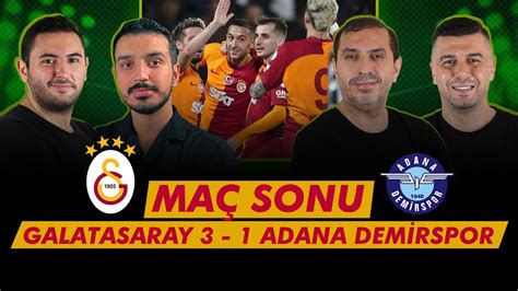 Galatasaray 3 Adana Demirspor 1 Maç Sonu Nevzat Dindar Alper Mert