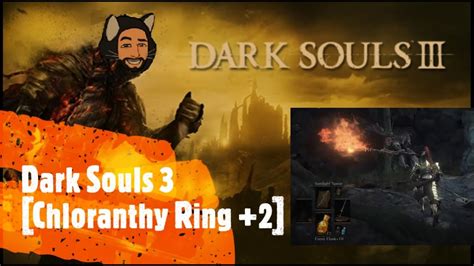 Dark Souls Chloranthy Ring Youtube