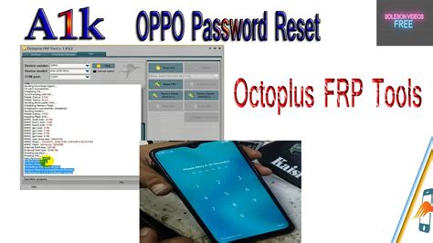 Oppo A1k Pin Pattern Unlock Octoplus FRP Tools YouTube