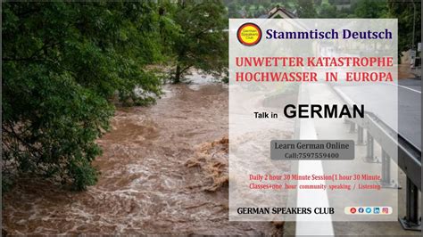 UNWETTER KATASTROPHE HOCHWASSER IN EUROPA Sprächthema for A2 B1