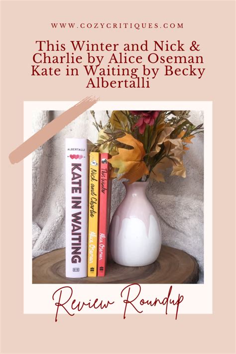 Review Round Up This Winter Nick And Charlie And Kate In Waiting