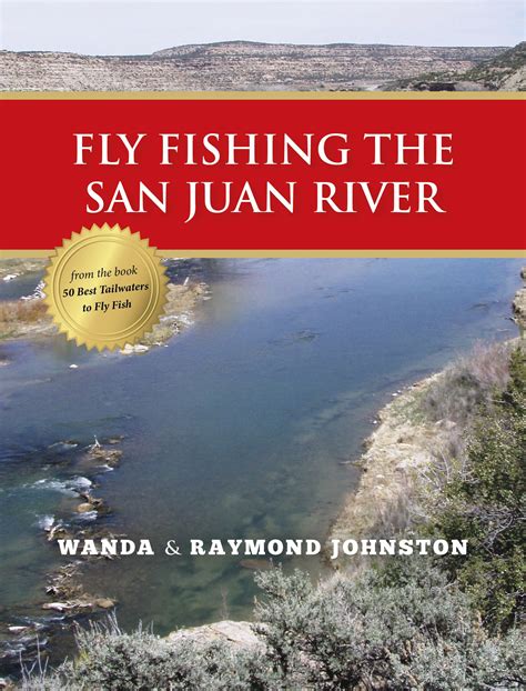 Fly Fishing the San Juan River in 2024