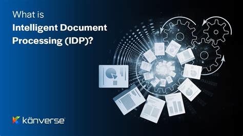 What Is Intelligent Document Processing IDP