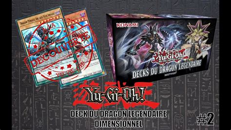 A La D Couverte Bo Te Deck Du Dragon L Gendaire Dimensionnel