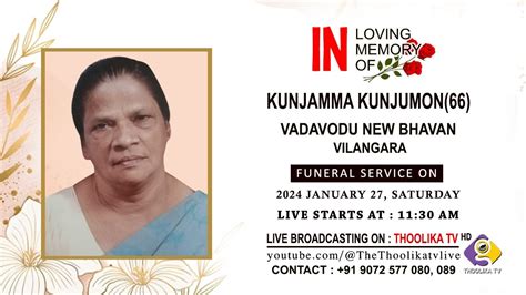 KUNJAMMA KUNJUMON 70 FUNERAL SERVICE LIVE ON 27 01 2024 YouTube