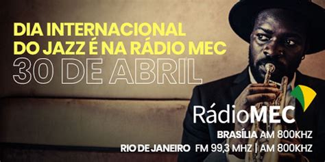 Rádio MEC comemora o Dia Internacional do Jazz programação especial