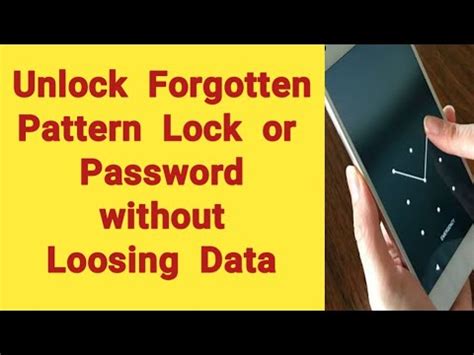 How To Unlock Forgotten Pattern Lock Or Password On Mobile Without