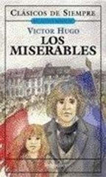 Comprar Los Miserables De Victor Hugo Buscalibre