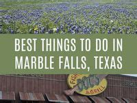 45 Best Things To Do In Marble Falls Ideas In 2024 Marble Falls