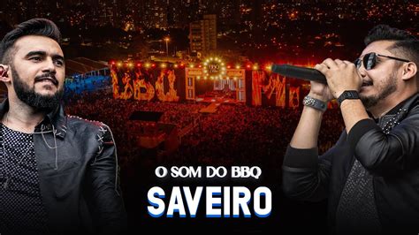 Os Parazim Saveiro O Som Do BBQ YouTube