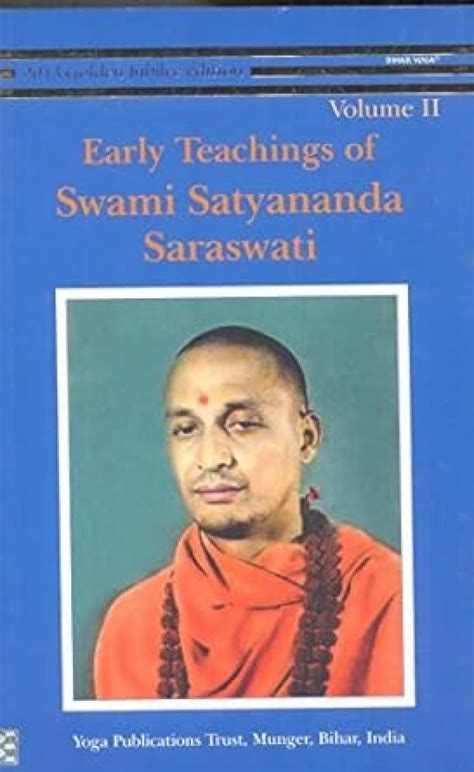 early teachings  swami satyananda saraswati vol  saraswati