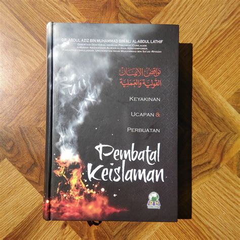 Buku Keyakinan Ucapan Dan Perbuatan Pembatal Keislaman Toko Muslim Title