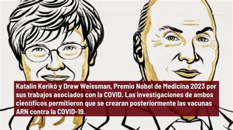 Katalin Karik Y Drew Weissman Premio Nobel De Medicina Por Sus