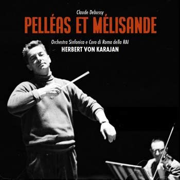 Pell As Et M Lisande By Debussy Rome Remastered Premiere