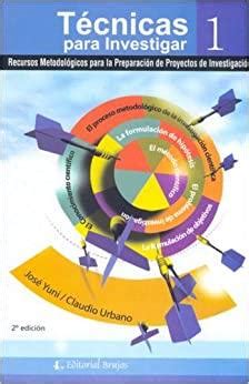 Técnicas Para Investigar Recursos Metodológicos Para La Preparación De