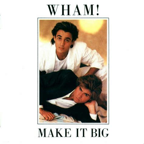 Top Of The Pop Culture 80s Wham Make It Big Full Album