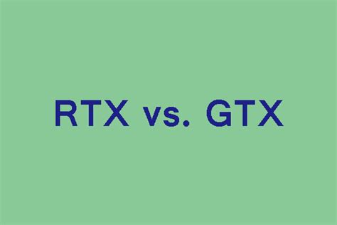 Difference Between Rtx And Gtx Graphics Card Informacionpublica Svet