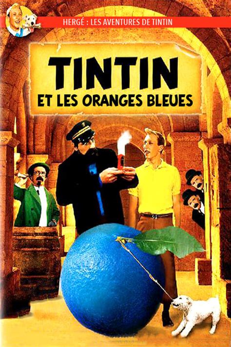 Tintin And The Blue Oranges 1964 Posters — The Movie Database Tmdb